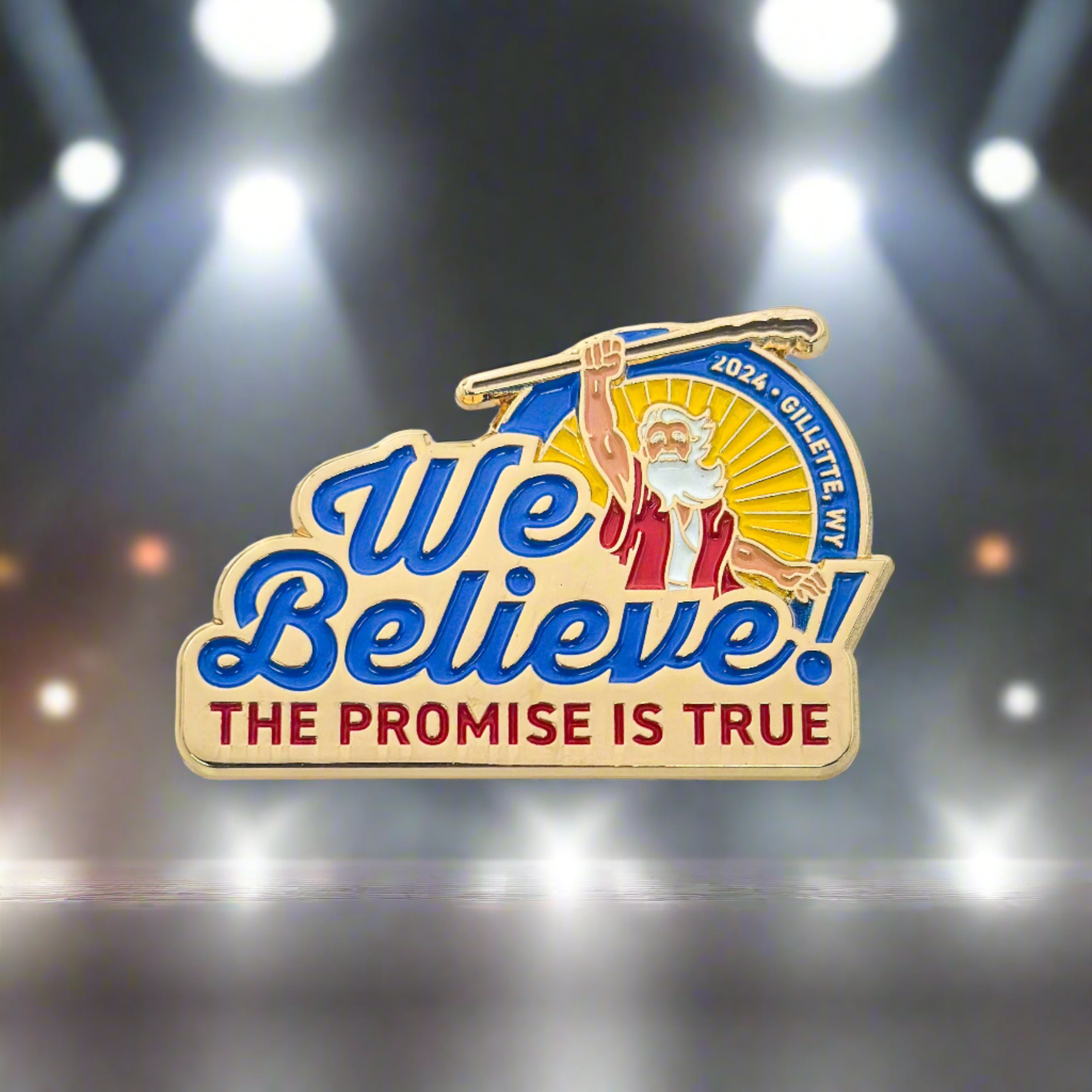 We Believe! The Promise is True Pin